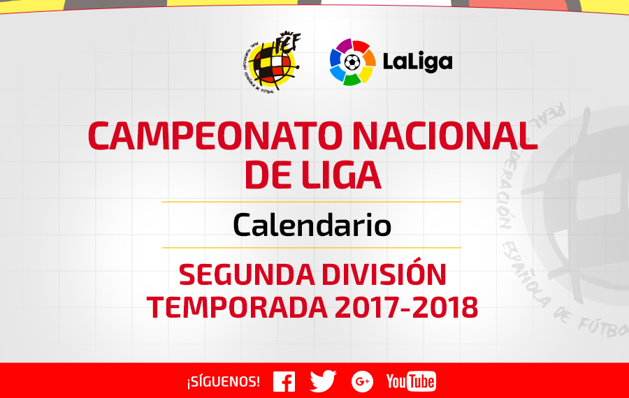 es el calendario del Campeonato Nacional de Liga de Segunda División | rfef.es