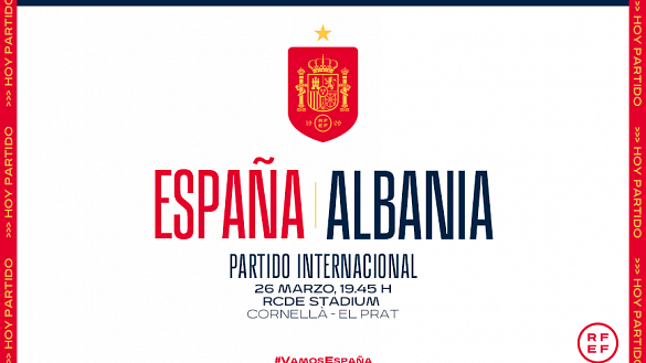 España y Albania se enfrentan en el RCDE Stadium